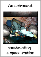 Sample flashcard: An astronaut constructing a spaceship.